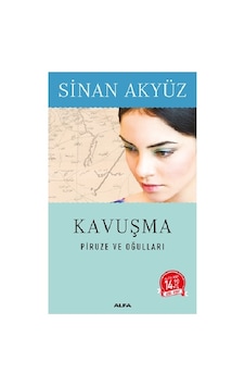 Kavuşma Piruze Ve Oğulları Midi Boy Kavuşma Piruze Ve Oğulları Midi Boy