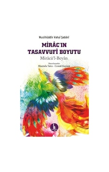 Miracın Tasavvufi Boyutu - Muslihüddin Vahyi - H Yayınları
