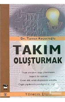 Takım Oluşturma - Dr. Tamer Keçecioğlu - Alfa Yayıncılık