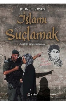İslamı Suçlamak İslamı Suçlamak