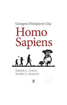 Homo Sapiens / Mark A. Maslin 9786057739506 Homo Sapiens / Mark A. Maslin 9786057739506