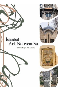 İstanbul Art Nouveau'su- alBaraka Yayınları İstanbul Art Nouveau'su- alBaraka Yayınları