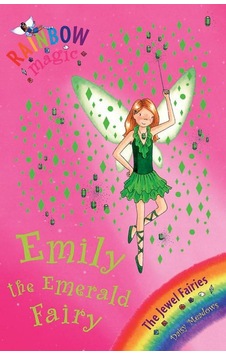 Rainbow Magic: Emily The Emerald Fairy: The Jewel Fairies Book 3 Rainbow Magic: Emily The Emerald Fairy: The Jewel Fairies Book 3