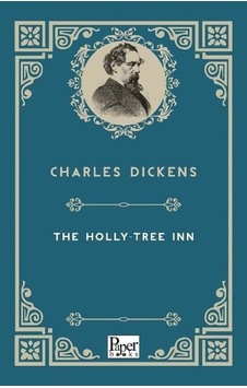 The Holly - Tree inn - Charles Dickens - Paper Books