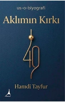 Aklımın Kırkı / Hamdi Tayfur Aklımın Kırkı / Hamdi Tayfur