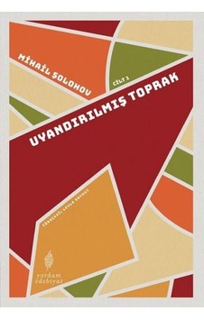 Uyandırılmış Toprak Cilt 1 - Mihail Şolohov - Yordam Edebiyat Uyandırılmış Toprak Cilt 1 - Mihail Şolohov - Yordam Edebiyat