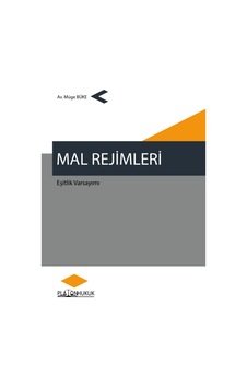 Mal Rejimleri Eşitlik Varsayımı Mal Rejimleri Eşitlik Varsayımı