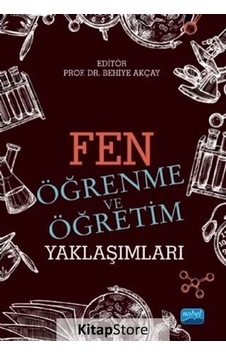 Fen Öğrenme ve Öğretim Yaklaşımları / Kolektif Fen Öğrenme ve Öğretim Yaklaşımları / Kolektif