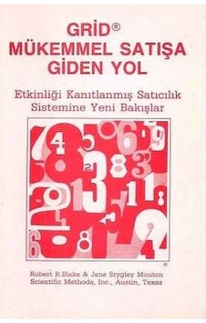 Grid Mükemmel Satışa Giden Yol - Etkinliği Kanıtlanmış Satıcılık Sistemine Yeni Bakışlar Grid Mükemmel Satışa Giden Yol - Etkinliği Kanıtlanmış Satıcılık Sistemine Yeni Bakışlar