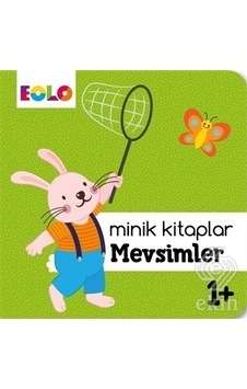 Minik Kitaplar Mevsimler 1+- Eolo Minik Kitaplar Mevsimler 1+- Eolo