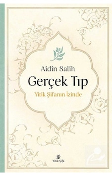 Gerçek Tıp / Aidin Salih 9786056700804
