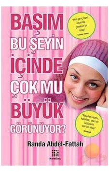 Başım Bu Şeyin İçinde Çok Mu Büyük Görünüyor Başım Bu Şeyin İçinde Çok Mu Büyük Görünüyor