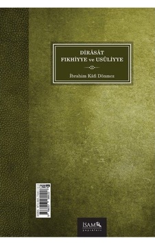 Dirasat Fıkhiyye ve Usüliyye - İbrahim Kafi Dönmez - İsam Yayınları