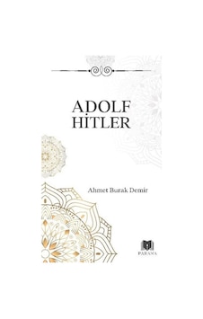 Adolf Hitler / Ahmet Burak Demir Adolf Hitler / Ahmet Burak Demir