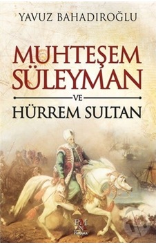 Muhteşem Süleyman Ve Hürrem Sultan 372810343 Muhteşem Süleyman Ve Hürrem Sultan 372810343