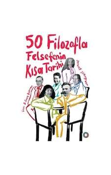 50 Filozofla Felsefenin Kısa Tarihi