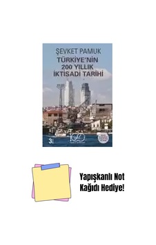 Türkiye Nin 200 Yıllık İktisadi Tarihi Gözden Geçirilmiş Ve Genişletilmiş Yeni Baskı + Yapışkanlı Not Kağıdı Türkiye Nin 200 Yıllık İktisadi Tarihi Gözden Geçirilmiş Ve Genişletilmiş Yeni Baskı + Yapışkanlı Not Kağıdı