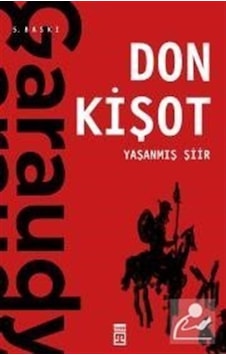 Yaşanmış Şiir: Don Kişot / Roger Garaudy 9786050835960
