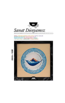 Sanat Dünyamız Dergi 201. Sayı Temmuz - Ağustos 2024 Sanat Dünyamız Dergi 201. Sayı Temmuz - Ağustos 2024