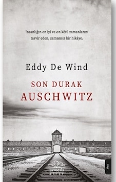 Son Durak Auschwitz - Eddy De Wind - Nemesis Kitap Son Durak Auschwitz - Eddy De Wind - Nemesis Kitap