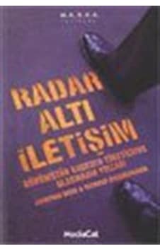 Radar Altı İletişim Günümüzün Kuşkucu Tüketicisine Ulaşmanın Y... Radar Altı İletişim Günümüzün Kuşkucu Tüketicisine Ulaşmanın Y...