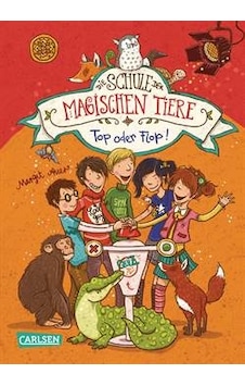 Top oder plop! (Die schule der magischen tiere 5) 9783551652751 Top oder plop! (Die schule der magischen tiere 5) 9783551652751