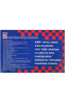 5281 Sayılı Vergi Kanunlarının Yeni Türk Lirasına Uyumu İle Bazı Konularda Değişiklik Yapılması Hakkında Kanun 5281 Sayılı Vergi Kanunlarının Yeni Türk Lirasına Uyumu İle Bazı Konularda Değişiklik Yapılması Hakkında Kanun