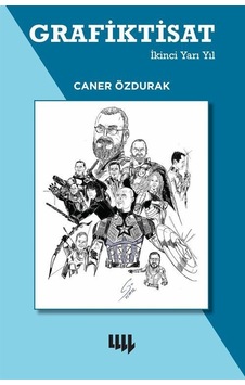 Grafiktisat - İkinci Yarı Yıl - Caner Özdurak - Literatür Yayıncılık Grafiktisat - İkinci Yarı Yıl - Caner Özdurak - Literatür Yayıncılık
