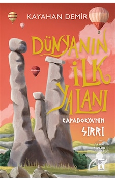Dünyanın İlk Yalanı & Kapadokya'nın Sırrı / Kayahan Demir Dünyanın İlk Yalanı & Kapadokya'nın Sırrı / Kayahan Demir