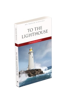 To The Lighthouse - İngilizce Klasik Roman To The Lighthouse - İngilizce Klasik Roman