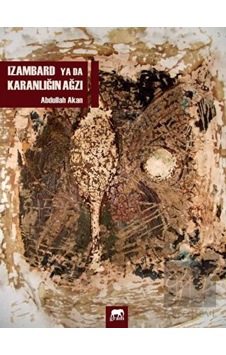 Izambard ya da Karanlığın Ağzı Gram Yayınları - Gram Yayınları