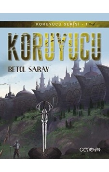 Koruyucu-Koruyucu Serisi 1 - Betül Saray - Cenova Koruyucu-Koruyucu Serisi 1 - Betül Saray - Cenova