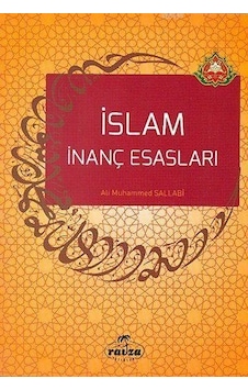 Islam Inanç Esasları - Ali Muhammed Sallabi Islam Inanç Esasları - Ali Muhammed Sallabi