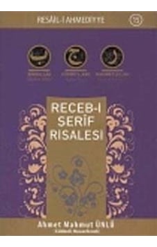 Receb-i Şerîf Risalesi / Ahmet Mahmut Ünlü
