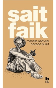 Mahalle Kahvesi Havada Bulut - Sait Faik Abasıyanık