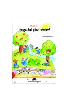 Hoşçakal Güzel Okulum - Sınıf Öyküleri 4