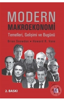Modern Makroekonomi - Brian Snowdon - Howard R.Vane - Efil Yayınevi Yayınları Modern Makroekonomi - Brian Snowdon - Howard R.Vane - Efil Yayınevi Yayınları