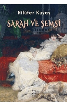 Sarah ve Şemsi - Nilüfer Kuyaş - Sia