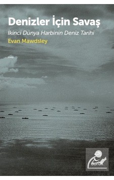 Denizler Için Savaş / Evan Mawdsley 9789755538921