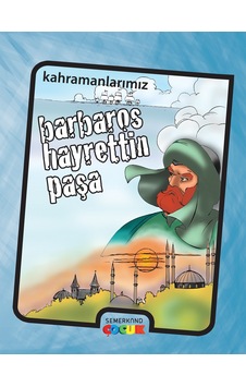 Barbaros Hayrettin Paşa  - Nazan Bülbül  - Semerkand Çocuk