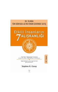 Etkili Insanların 7 Alışkanlığı Etkili Insanların 7 Alışkanlığı