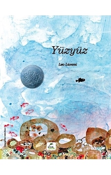 Yüzyüz - Leo Lionni - Elma Yayınevi Yüzyüz - Leo Lionni - Elma Yayınevi