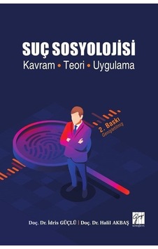Suç Sosyolojisi / Doç. Dr. İdris Güçlü