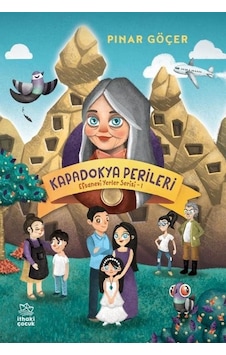 Kapadokya Perileri: Efsanevi Yerler Serisi-1 - Pınar Göçer - İthaki Çocuk