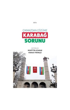 Çıkmazdan Çözüme: Karabağ Sorunu- Seta Yayınları