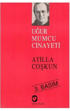 Uğur Mumcu Cinayeti - Atilla Coşkun İmzalı Ve İthaflı Uğur Mumcu Cinayeti - Atilla Coşkun İmzalı Ve İthaflı