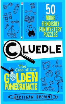 Cluedle - The Case Of The Golden Pomegranate 50 More Fiendishly F Cluedle - The Case Of The Golden Pomegranate 50 More Fiendishly F