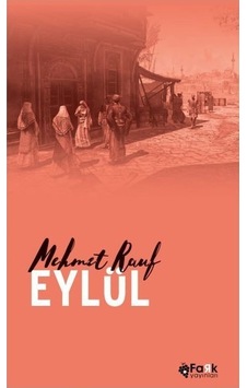 Eylül - Mehmet Rauf - Fark Yayınları Eylül - Mehmet Rauf - Fark Yayınları