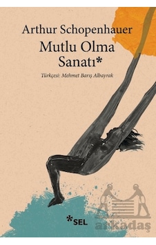 Mutlu Olma Sanatı Ciltli Sel Yayıncılık Mutlu Olma Sanatı Ciltli Sel Yayıncılık