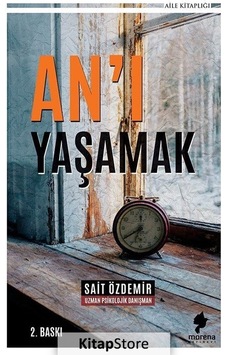 An'ı Yaşamak - Sait Özdemir - Morena Yayınevi